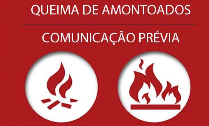 QUEIMA DE AMONTOADOS - COMUNICAÇÃO PRÉVIA